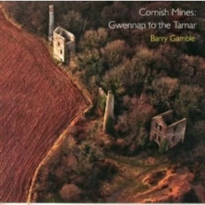 Image of Cornish Mines : Gwennap to the Tamar