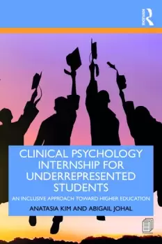 Image of Clinical Psychology Internship for Underrepresented StudentsAn Inclusive Approach to Higher Education