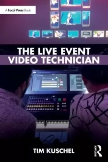 Image of The Live Event Video Technician