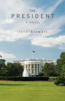 Image of The President by John Stewart Book