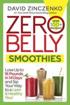 Image of Zero belly smoothies by David Zinczenko