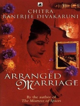 Image of Arranged Marriage by Chitra Divakaruni Paperback
