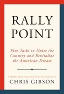 Image of rally point five tasks to unite the country and revitalize the american dre