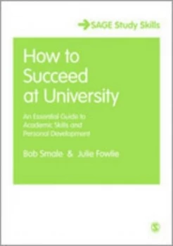 Image of How to Succeed at University by Bob Smale Book