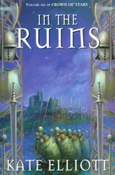 Image of In the Ruins by Kate Elliott Paperback