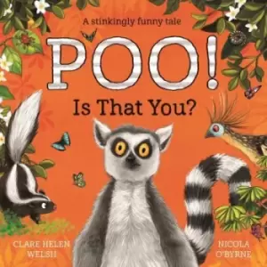 Image of Poo! Is that you? - Clare Helen Welsh - Paperback - Used