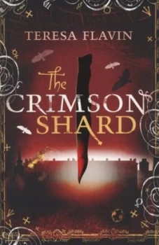 Image of The crimson shard by Teresa Flavin