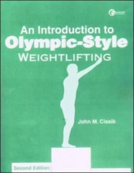 Image of An Introduction to Olympic-Style Weightlifting by John M Cissik Paperback