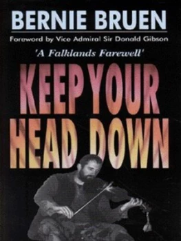 Image of Keep Your Head down by Bernie Bruen Hardback