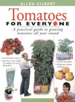 Image of Tomatoes for Everyone by Allen Gilbert Paperback