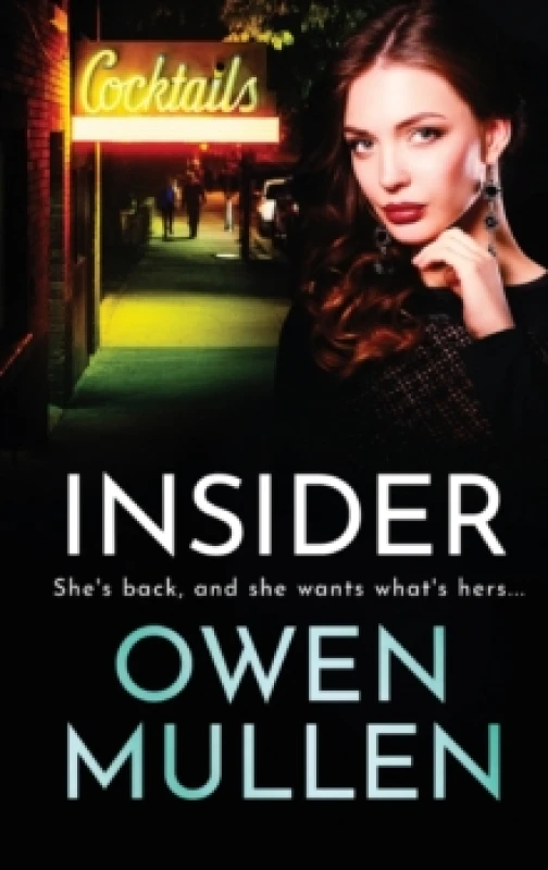 Image of Insider : A page-turning, gritty gangland thriller from Owen Mullen Hardback