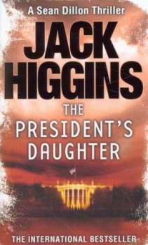 Image of The Presidents Daughter by Jack Higgins Paperback