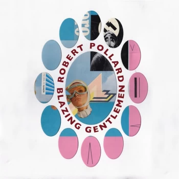 Image of Robert Pollard - Blazing Gentlemen CD