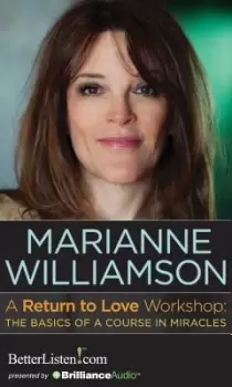 Image of A Return to Love Workshop by Marianne Williamson