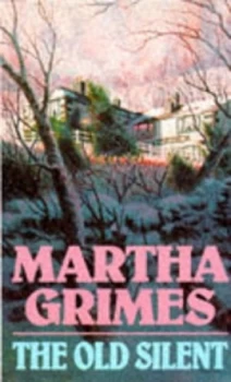 Image of The Old Silent by Martha Grimes Paperback