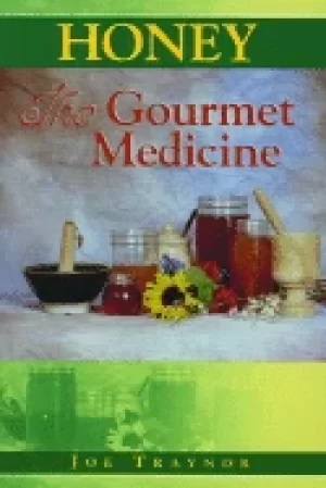 Image of honey the gourmet medicine