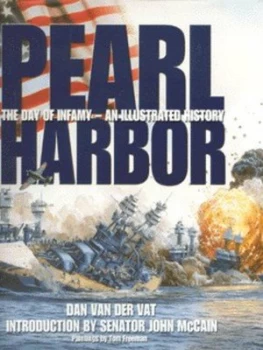 Image of Pearl Harbor by Dan Van Der Vat Hardback