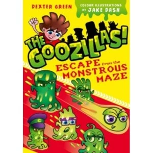 Image of The Goozillas!: Escape from the Monstrous Maze by Dexter Green (Paperback, 2017)