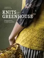 Image of knits from the greenhouse knitting patterns for plant based fibers