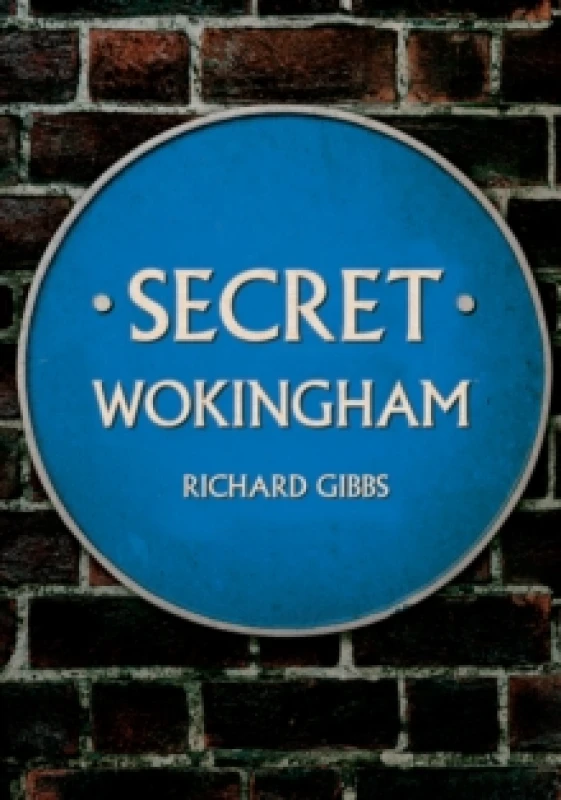 Image of Secret Wokingham Paperback / softback