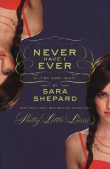 Image of Never Have I Ever by Sara Shepard Book