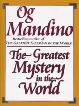 Image of The greatest mystery in the world by Og Mandino