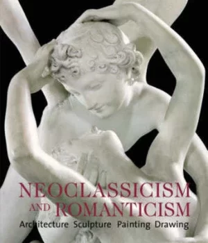 Image of Neoclassicism and romanticism by Rolf Toman|Markus Bassler