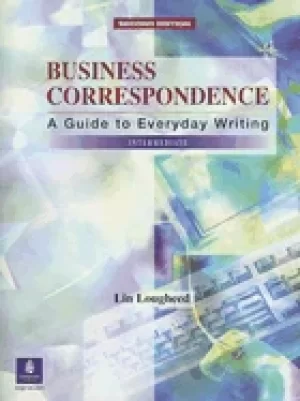 Image of business correspondence a guide to everyday writing