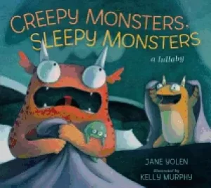 Image of creepy monsters sleepy monsters a lullaby