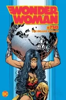 Image of Wonder Woman #750 Deluxe Edition