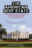 Image of american deep state big money big oil and the struggle for u's democracy up