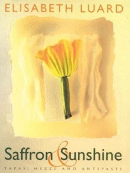 Image of Saffron and Sunshine by Elisabeth Luard Hardback