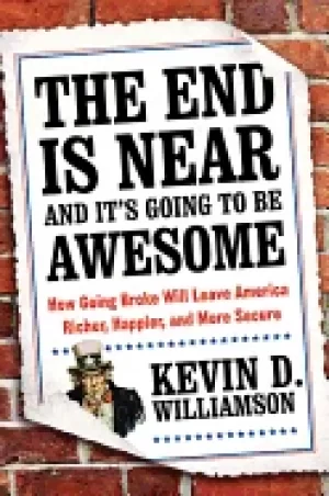 Image of end is near and its going to be awesome how going broke will leave america