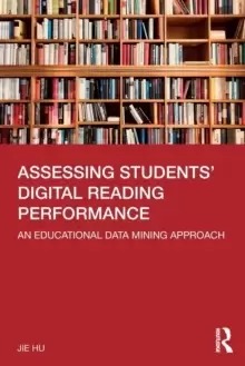 Image of Assessing Students' Digital Reading Performance : An Educational Data Mining Approach