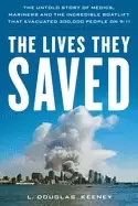 Image of lives they saved the untold story of medics mariners and the incredible boa