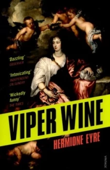 Image of Viper Wine by Hermione Eyre Paperback