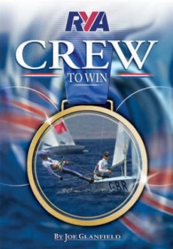 Image of Crew to Win by Joe Glanfield and Royal Yachting Association Paperback