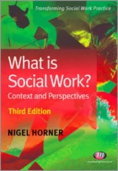 Image of What Is Social Work by Nigel Horner Paperback