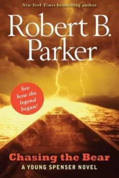 Image of Chasing the Bear by Robert B. Parker