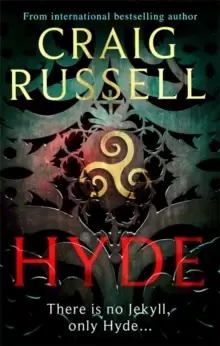 Image of Hyde: WINNER OF THE 2021 McILVANNEY PRIZE FOR BEST CRIME BOOK OF THE YEAR