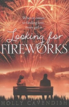 Image of Looking for Fireworks by Holly Cavendish Book