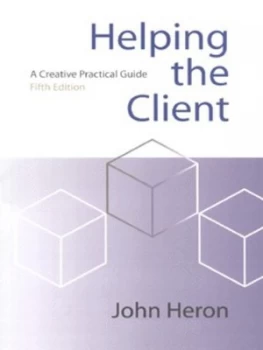 Image of Helping the Client by John Heron Paperback