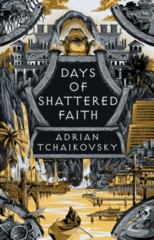 Image of Days of Shattered Faith. Hardback. By Adrian Tchaikovsky Books
