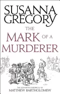 Image of mark of a murderer the eleventh chronicle of matthew bartholomew