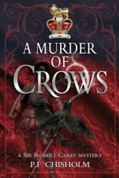 Image of A Murder of Crows by P F Chisholm Book