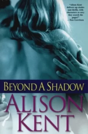 Image of Beyond a shadow by Alison Kent