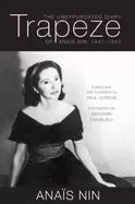 Image of trapeze the unexpurgated diary of anais nin 1947 1955