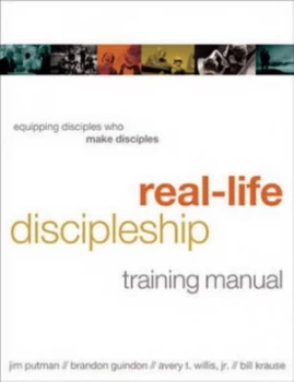 Image of Real-Life Discipleship Training Manual by Jim Putman Paperback