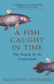 Image of A Fish Caught in Time by Samantha Weinberg Paperback