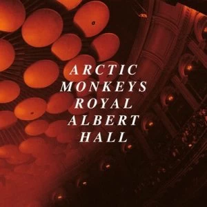 image of Live at the Royal Albert Hall by Arctic Monkeys CD Album